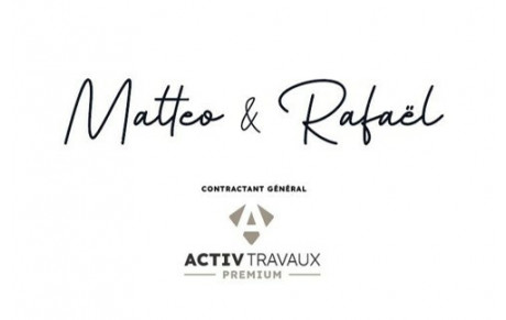 MATTEO ET RAPHAEL - ACTIV TRAVAUX